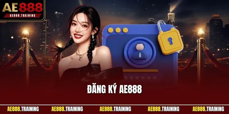 Đăng ký AE888