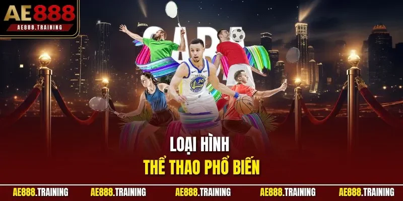 Loại hình thể thao phổ biến