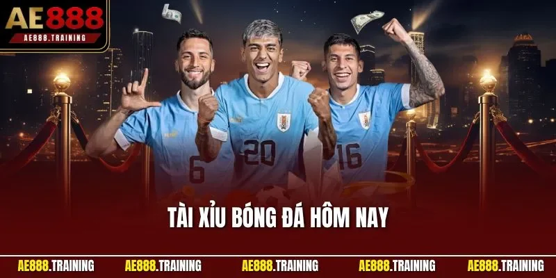 Tài xỉu bóng đá hôm nay